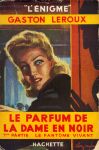 Le parfum de la dame en noir. 1re partie